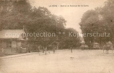 La Fere Aisne Octroi et Avenue de la Gare
