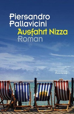 Ausfahrt Nizza: Roman Roman Piersandro Pallavicini, Piersandro und Karin Fleisch