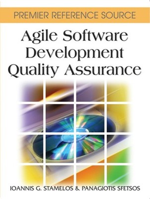 Stamelos - Agile Software Development Quality Assurance - New hardback - X555z