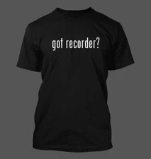 got recorder? - Men's Funny T-Shirt New RARE