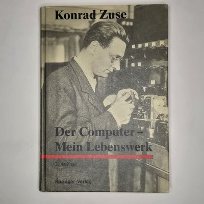 Der Computer - Mein Lebenswerk By Konrad Zuse 1986 2nd Edition Hardcover, German