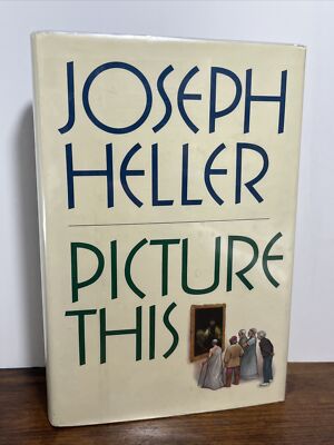 Joseph Heller Picture This Hardback Inscribed with Signature Photo DJ Rare