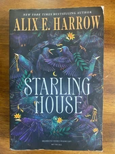 STARLING HOUSE by Alix E. Harrow - Oct 2023 ARC/Uncorrected Proof Advance Copy