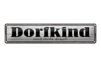 Blechschild Spruch 46X10Cm Dorfkind Uns Stolz Drauf Dekoration