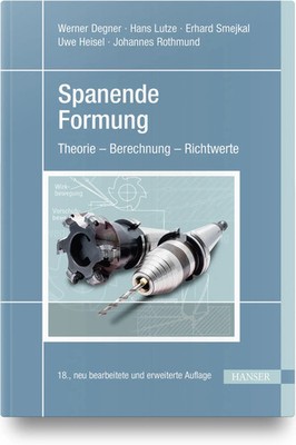 Werner Degner (u. a.) | Spanende Formung | Taschenbuch | Deutsch (2019) | 434 S.