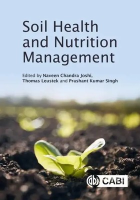 Soil Health and Nutrition Management | Naveen Chandra Joshi (u. a.) | Englisch