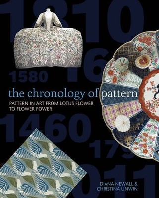 THE CHRONOLOGY OF PATTERN: PATTERN IN ART FROM LOTUS By Diana Newall *Excellent*