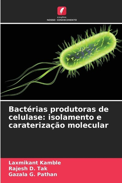Laxmikant Kamble (U. A.) | BactéRias Produtoras De Celulase: Isolamento E...-image
