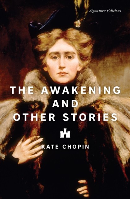 The Awakening and Other Stories (Signature Editions) by Kate Chopin - PB - 2024 - Image 4