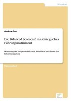 Die Balanced Scorecard Als Strategisches FüHrungsinstrument Andrea Gust