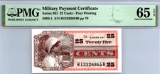 Series 661 25 Cents First Printing MPC PMG 65 Gem UNC S903-1