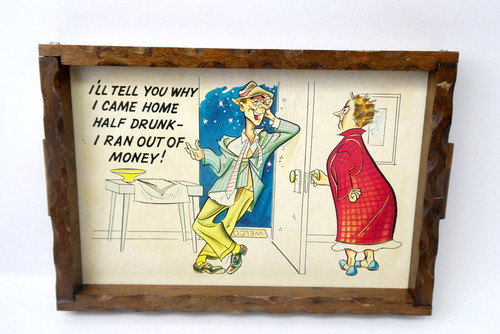 Vintage Old Time Humor Gag Husband Funny Cartoon Bar Tray Decorative Naughty
