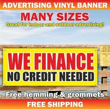 WE FINANCE NO CREDIT NEEDED Advertising Banner Vinyl Mesh Sign Cash out Loan