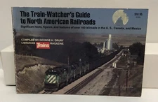 The Train-Watcher’s  Guide To North American Railroads  Please Read Description 