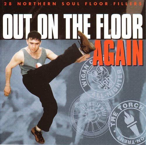 Out On The Floor Again - 28 Northern Soul Floor Fillers CD - VG