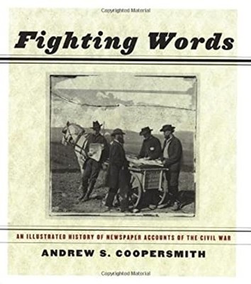 Fighting Words : An Illustrated History of Newspaper Accounts of