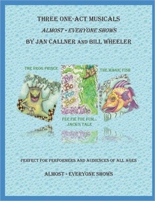 Three One-Act Musicals: Almost Everyone Shows (Paperback or Softback)