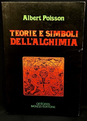 Albert Poisson Theorien und Symbole der Alchemie Moizzi Antares 1976 Hermetik