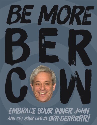 Thumbnail - Be More Bercow (gebundene Ausgabe)