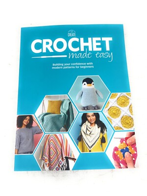 Crochet Made Easy Building Your Confidence Modern Patterns For Beginners NEW