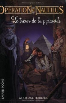 Opération Nautilus. Vol. 6. Le trésor de la pyramide  vo... | Buch | Zustand gut