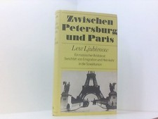 Lew Ljubimow: Zwischen Petersburg und Paris - Ein russischer Aristokrat berichte