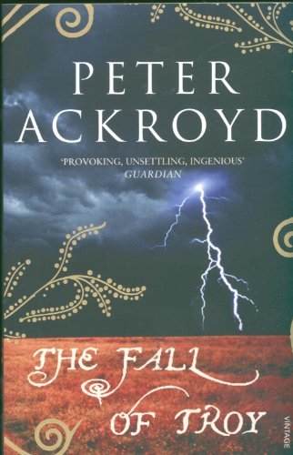 The Fall Of Troy,Peter Ackroyd