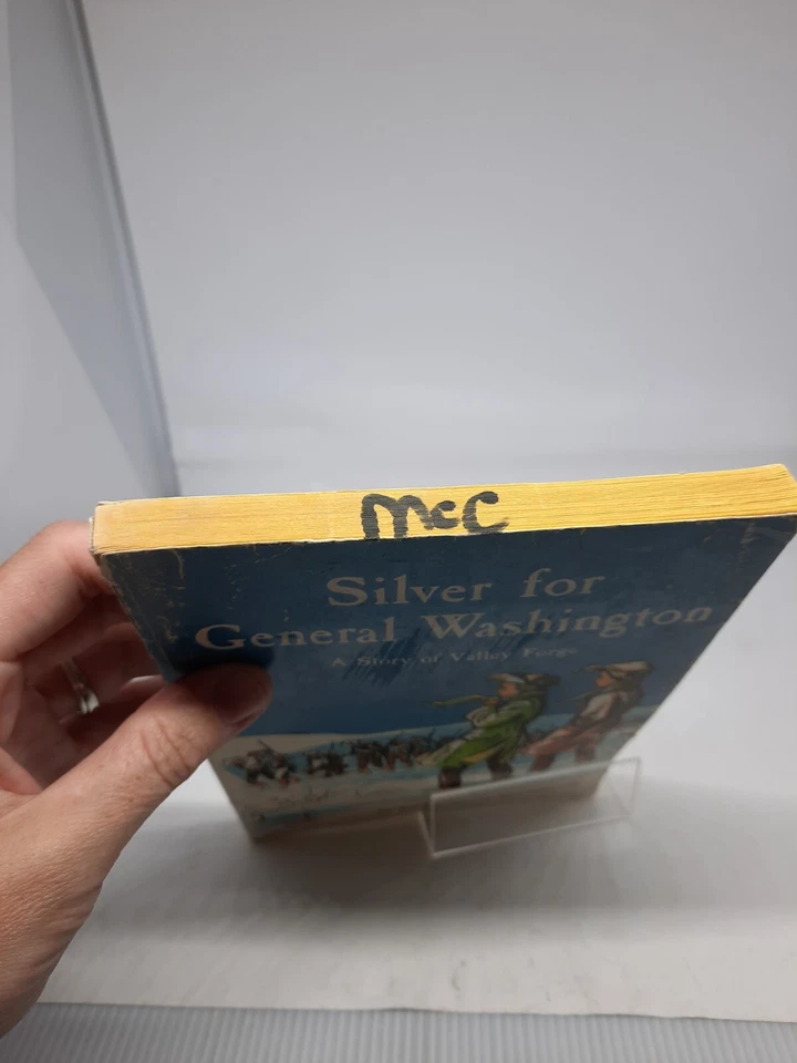 Rare SILVER FOR GENERAL WASHINGTON A Story Of Valley Forge by Enid Meadowcroft. - Image 3 of 4