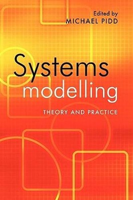 Systems Modelling: Theory and Practice by Michael Pidd: Used