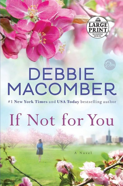 Debbie Macomber | If Not For You | Taschenbuch | Englisch (2017) | A Novel-image