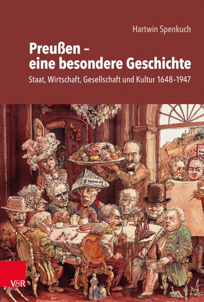 Thumbnail - Preußen - Eine Besondere Geschichte Hartwin Spenkuch Buch 532 S.