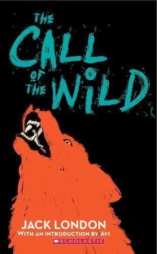 The Call Of The Wild - Jack London, 0439227143, paperback