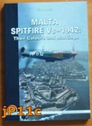 Malta Spitfire Vs - 1942. Their camouflage & markings - MMPBooks *