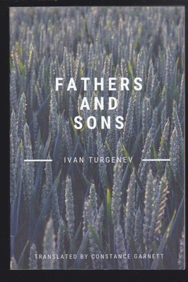Fathers and Sons by Ivan Turgenev Constance Garnett-Translator Paperback 2022 LN