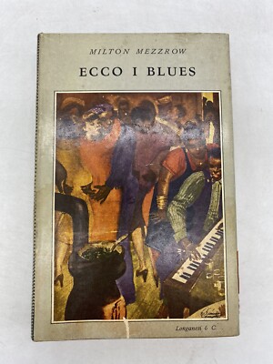 MILTON MEZZROW - HIER IST DER BLUES - LONGANESI & C.