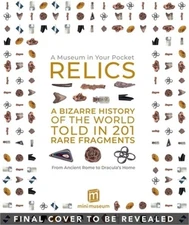 Relics: A History of the World Told in 133 Objects (Hardback or Cased Book)