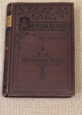 David J Hill / WASHINGTON IRVING AMERICAN AUTHORS SERIES 1st Edition 1879