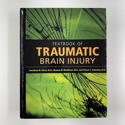 Textbook of Traumatic Brain Injury by Thomas W. McAllister