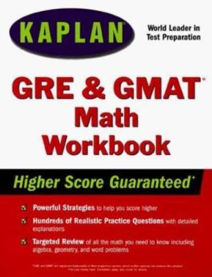 GRE GMAT Math Workbook by Kaplan Educational Center Staff (1997, Paperback)