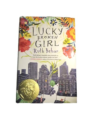 Lucky Broken Girl 2017 Hardcover - Ruth Behar