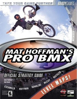 Mat Hoffman's Pro BMX: Official Strategy Guide,Walsh, Doug Doug