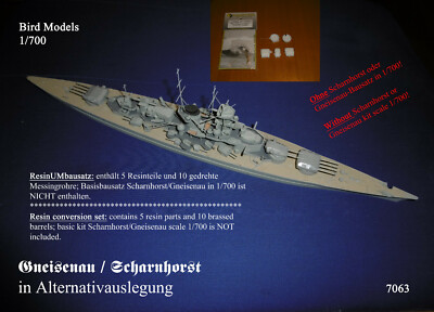 Gneisenau in Alternativlösung 1941    1/700 Bird Models Resin conversion kit