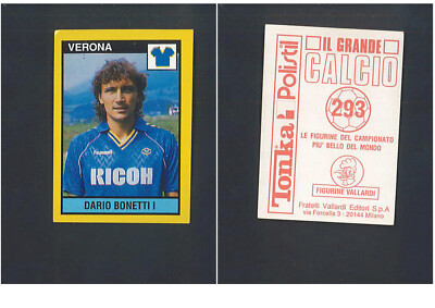 Il Grande Calcio Vallardi 1988-89 Figure No.293 Bonetti Verona Excellent  