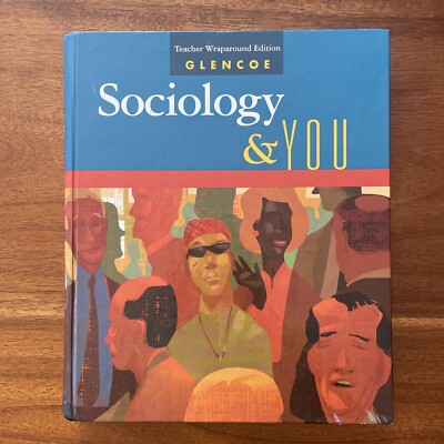 Sociology and You Teacher Wraparound Edition 9780078745201 Clean Pages ...