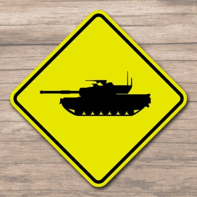 Cos Tank Signs Military Tank Crossing 8