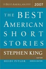 The Best American Short Stories 2007 - Paperback By King, Stephen - GOOD