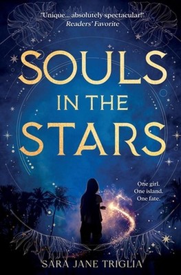 Souls in the Stars by Sara Jane Triglia Paperback Book