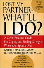 Lost My Partner - What'll I Do? Revised and Expanded Edition