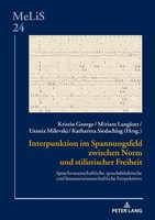 Interpunktion Im Spannungsfeld Zwischen Norm Und Stilistischer Freiheit | Buch