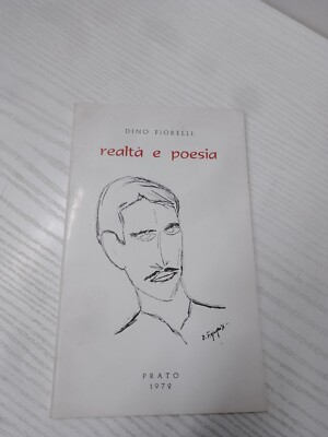 REALTA E POESIA - DINO FIORELLI - 1972